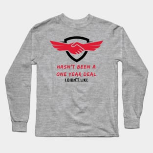 One Year Deal Long Sleeve T-Shirt